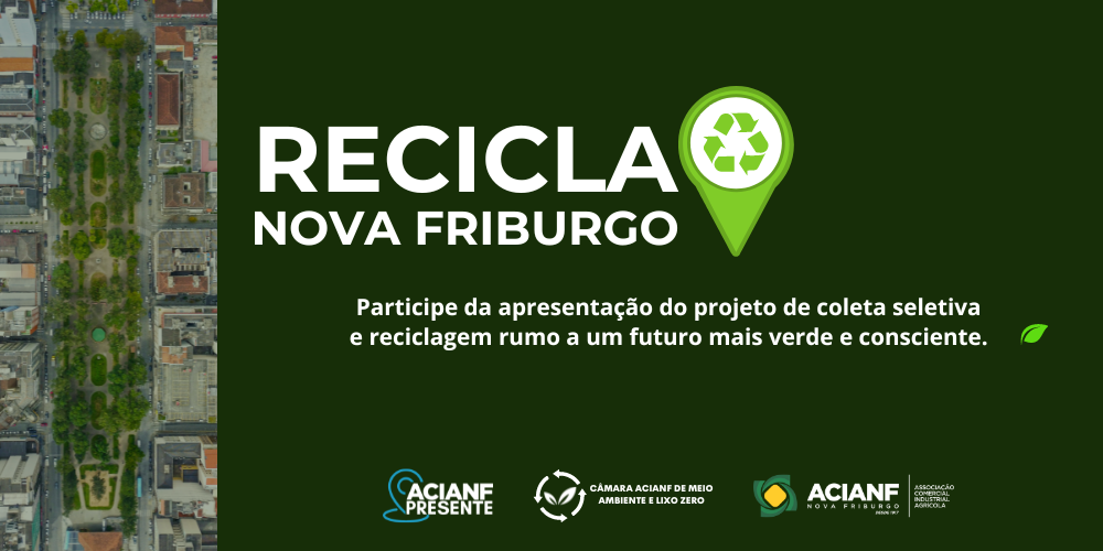 Associação Comercial de Nova Friburgo lança programa de reciclagem para tornar a cidade referência em sustentabilidade